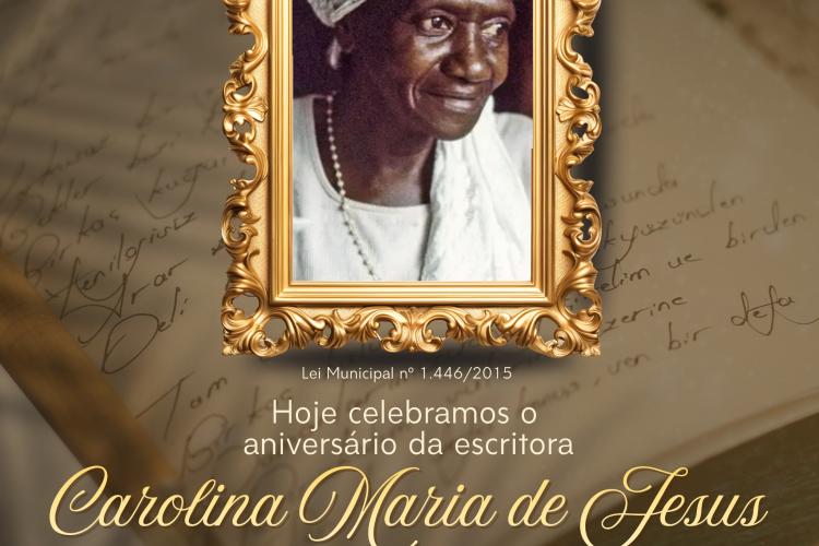 Semana Carolina Maria de Jesus celebra o legado da escritora sacramentana em menção ao seu aniversário natalício